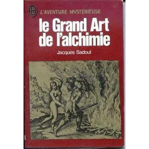 Le Grand Art De L Alchimie
