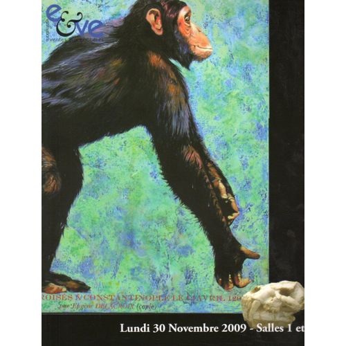 Eve - Évaluations Et Ventes Aux Enchères  N° 30112009 : Catalogue De La Vente Aux Enchères Publiques Du 30 Novembre 2009 "De La Création À La Création"