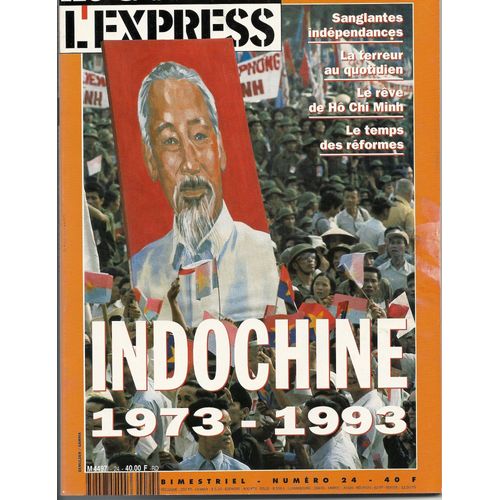 Les Cahiers De L'express N° 24 : Indochine 1973-1993