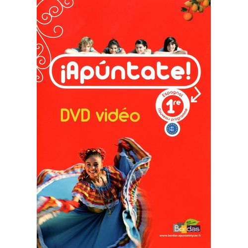 Espagnol 1re Apuntate ! - Dvd Classe, Programme 2011 (1dvd)