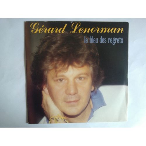 Gérard Lenorman - Le Bleu Des Regrets - Vacances En France
