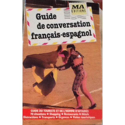 Guide De Conversation Français-Espagnol 
