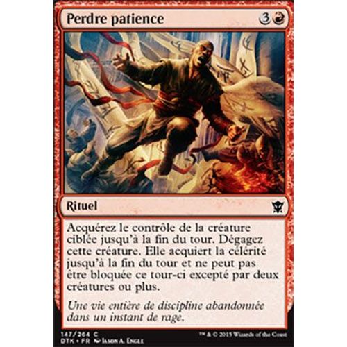  Perdre Patience - Les Dragons De Tarkir - C