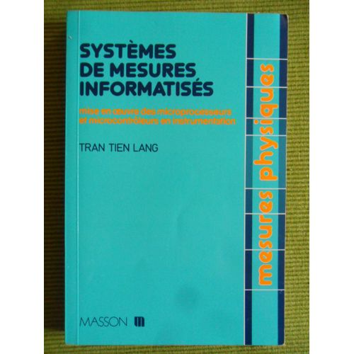Systèmes De Mesures Informatisées - Mise En Oeuvre Des Microprocesseurs Et Microcontrôleurs En Instrumentation