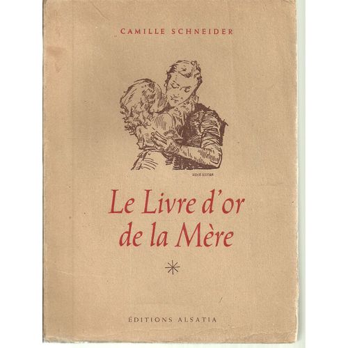 Le Livre D Or De La Mere