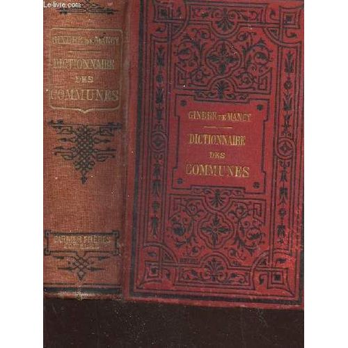 Dictionnaire Portatif Rt Complet Des Communes De La France, De L'algerie Et Des Autres Colonies Francaises - Precede De Tableaux Synoptiques.