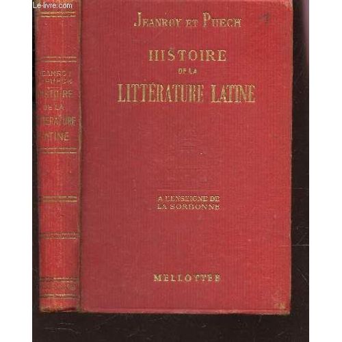Histoire De La Litterature Latine - A L'enseigne De La Sorbonne