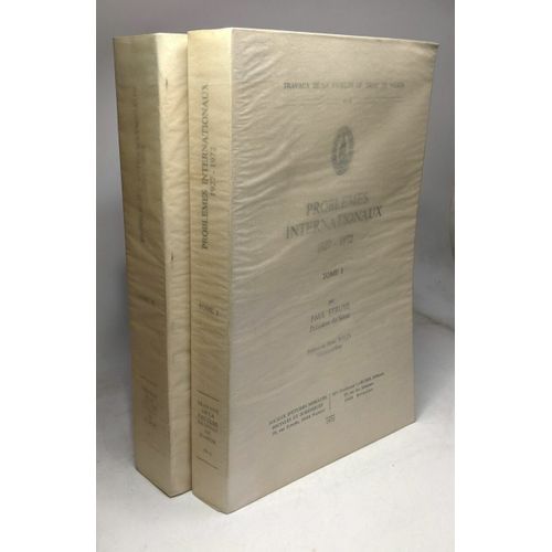 Problemes Internationaux 1927-1972 - Tome I & Tome Ii / Travauxs De La Faculté De Droit De Namur N°6