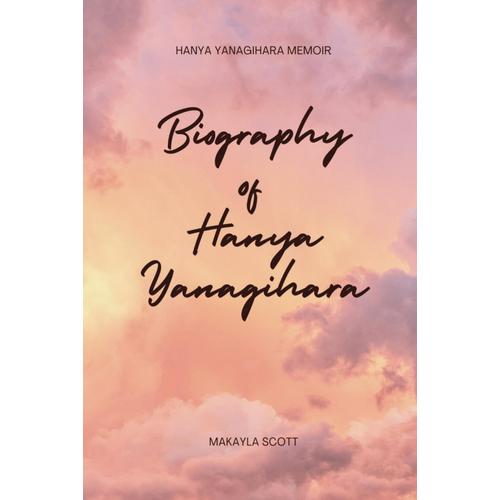 Hanya Yanagihara Memoir: Biography Of Hanya Yanagihara
