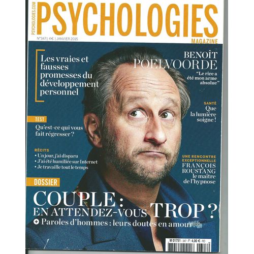 Psychologies Magazine N°347 Les Vraies Et Fausses Promesses Du Développement Personnel. Benoit Poelv