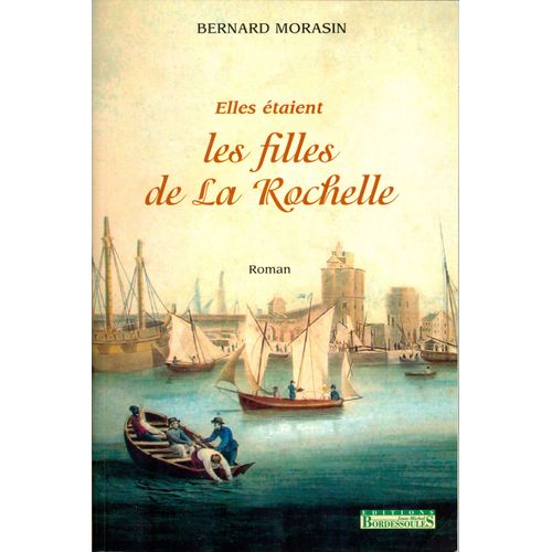 Elles Étaient Les Filles De La Rochelle