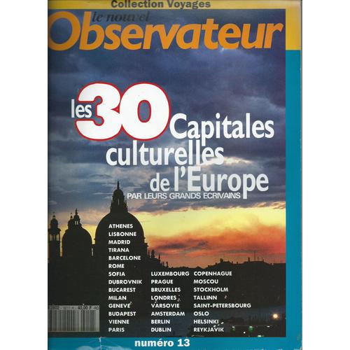 Le Nouvel Observateur N°13 Les 30 Capitales Culturelles De L'europe Par Leurs Écrivains