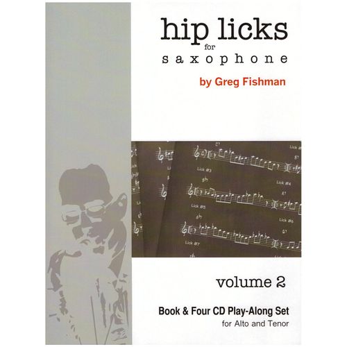 Hip Licks Pour Saxophone Vol 2