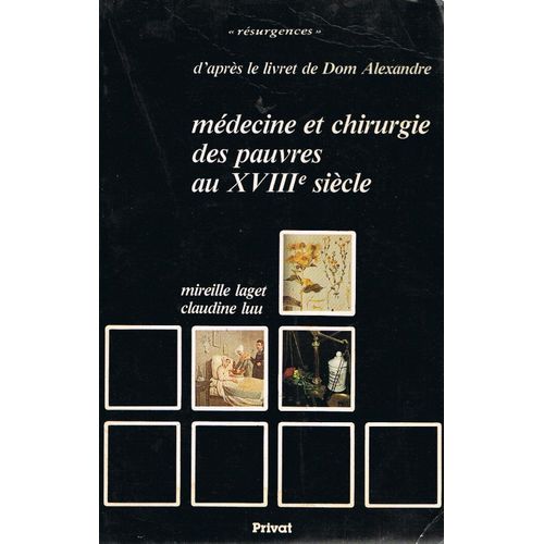 Médecine Et Chirurgie Des Pauvres Au Xviiie Siècle