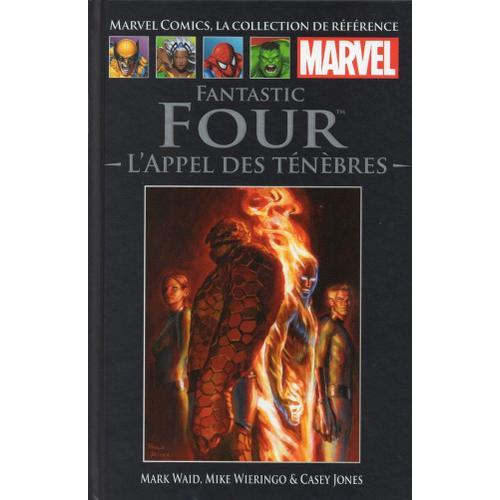 Marvel Comics La Collection De Référence-Fantastic Four : L'appel Des Ténèbres 29 