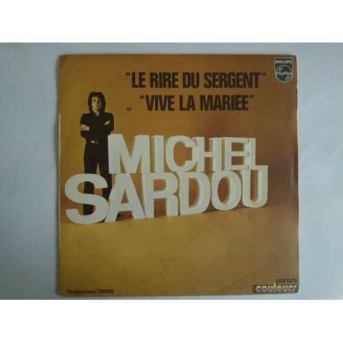Michel Sardou - Le Rire Du Sergent - Vive La Mariée