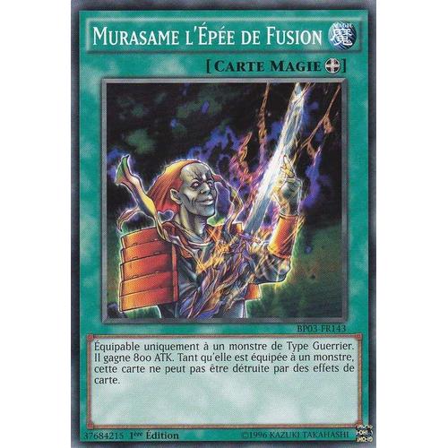 Yu Gi Oh! - Bp03-Fr143 Murasame L'épée De Fusion