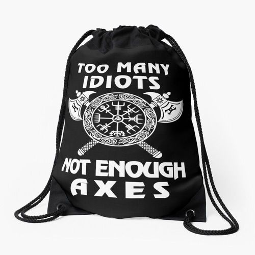Sac à dos Trop d'idiots, pas assez de haches Viking Sac à cordon pour le sport cadeau