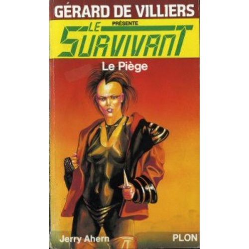 Le Survivant Tome 5 - Le Piège