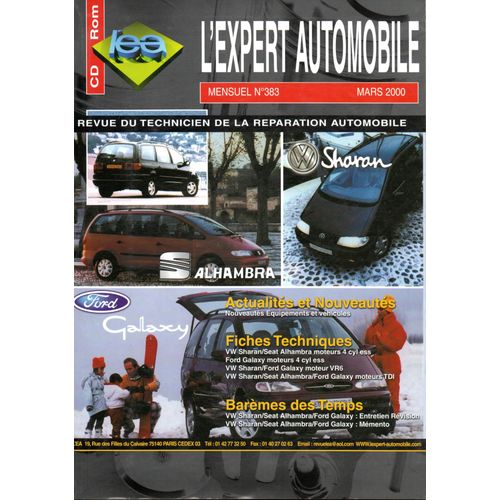 Revue Technique L'expert Automobile N° 383 Ford Galaxy / Vw Sharan / Seat Alhambra Essence Et Diesel