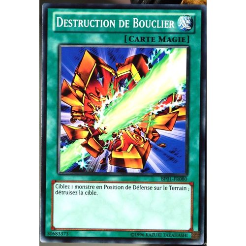 Carte Yu-Gi-Oh Bp01-Fr080 Destruction De Bouclier (Shield Crush) - Commune Neuf Fr