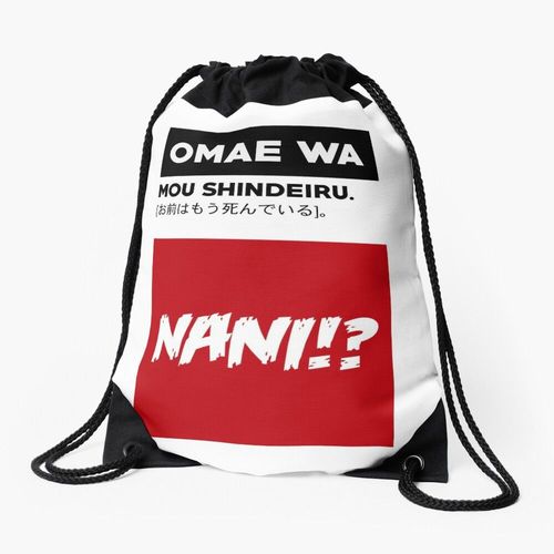 Sac à dos Omae Wa Mou Shindeiru -- NANI !? Tu es déjà mort Sac à cordon pour le sport cadeau