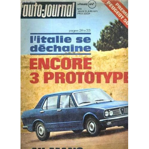 L'auto-Journal - N°11 - Jeudi 3 Juin 1971 - L'italie Se Dechaine Encore 3 Prototypes - Essais Alfa Romeo 1750, Peugeot 504 Break, Moto: Suzuki 250, Remorque: Lama 240, Les Taxis De Manille: ...