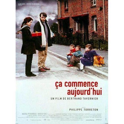 Ça Commence Aujourd'hui - Affiche Originale De Cinéma - Format 40x60 Cm - Un Film De Bertrand Tavernier Avec Philippe Torreton, Maria Pitarresi, Nadia Kaci, Françoise Bette - Année 1999