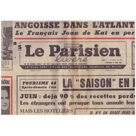 Le Parisien Libéré N°7402 Du 19 06 1968 Le Navigateur Joan Kat En Perdition...