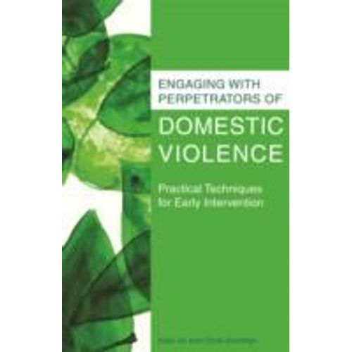 Engaging With Perpetrators Of Domestic Violence