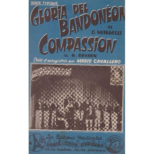 Gloria Del Bandonéon De D.Margelli Et Compassion De G.Besson