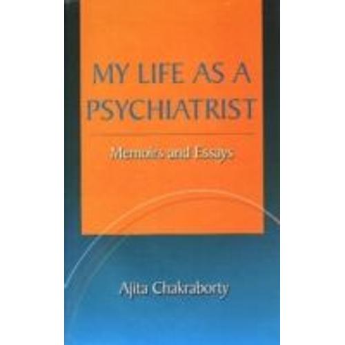 My Life As A Psychiatrist