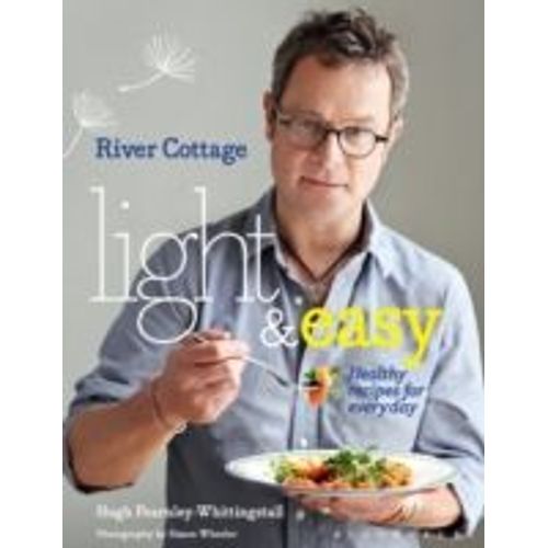 River Cottage Light & Easy