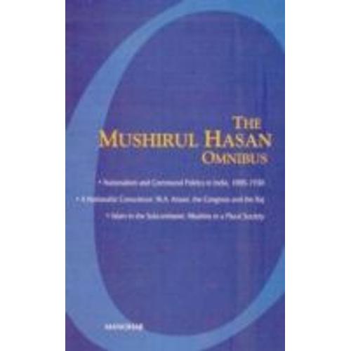 Mushirul Hasan Omnibus