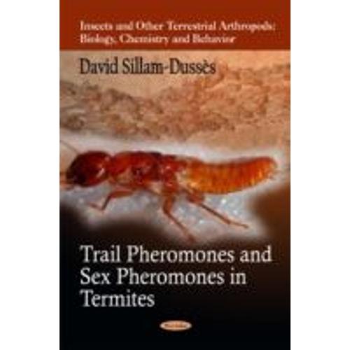 Trail Pheromones & Sex Pheromones In Termites
