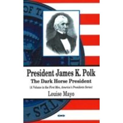 President James K Polk