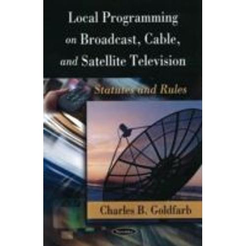 Local Programming On Broadcast, Cable & Satellite Television