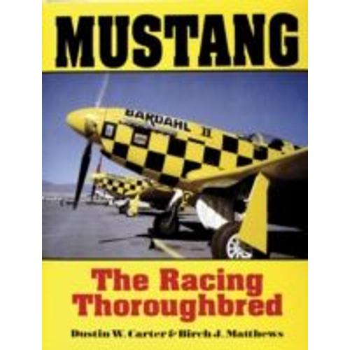 Mustang: The Racing Thoroughbred