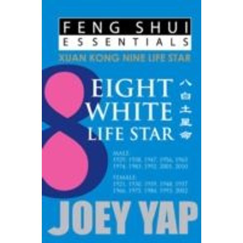 Feng Shui Essentials -- 8 White Life Star