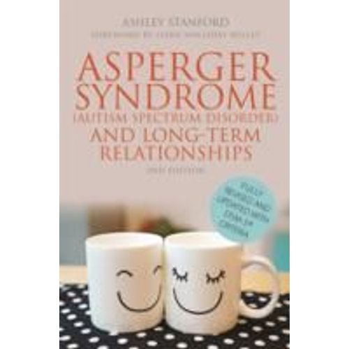 Asperger Syndrome (Autism Spectrum Disorder) And Long-Term Relationships