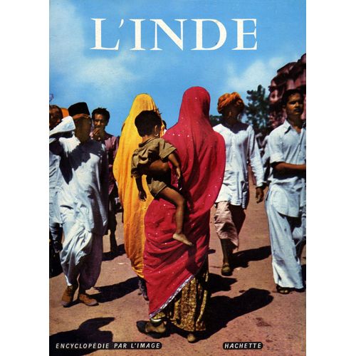 L'inde - Encyclopédie Par L'image 