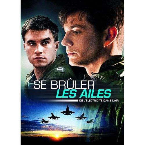 Se Brûler Les Ailes
