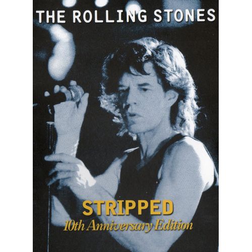 Rolling Stones Stripped 10 Anniversary Edition