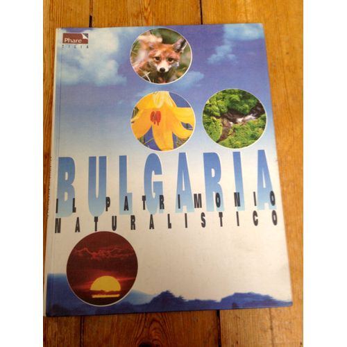 Bulgaria Il Patrimonio Naturalistico