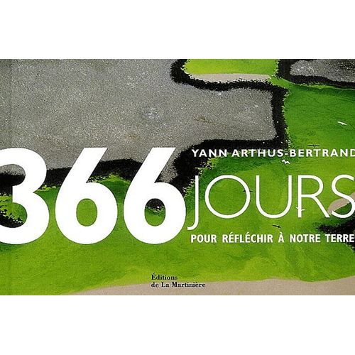366 Jours Pour Réfléchir À Notre Terre