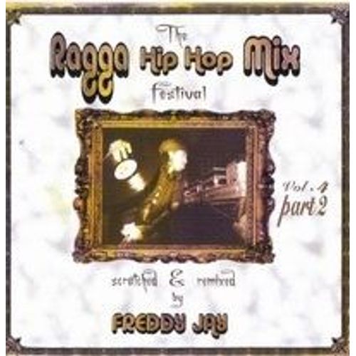 Freddy Jay "The Ragga Hip Hop Mix Festival Volume 2" - Cd 42 Titres