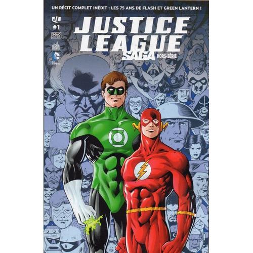 Justice League Saga Hors-Série N° 1 ( Avril 2015 ) : " Un Récit Complet Inédit : Les 75 Ans De Flash Et Green Lantern ! "