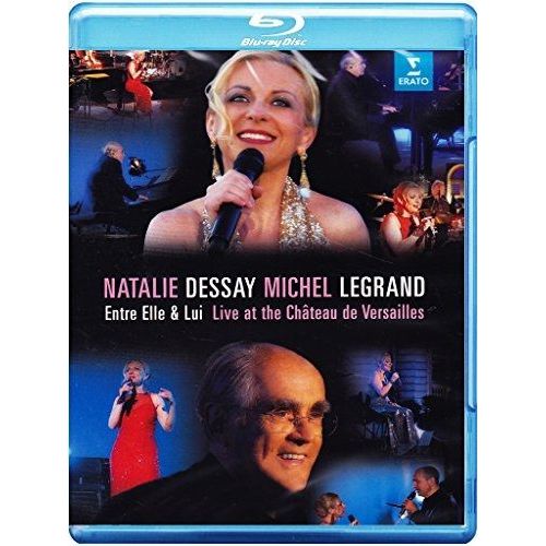 Natalie Dessay: Entre Elle & Lui: Live In Versailles (Blu-Ray)