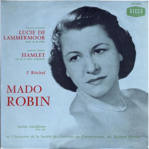 2e Récital : Gaetano Donizetti, Lucie De Lammermoor (Air De La Folie) ;  Ambroise Thomas,  Hamlet (Air De La Folie D'ophélia) (Decca 115.034)