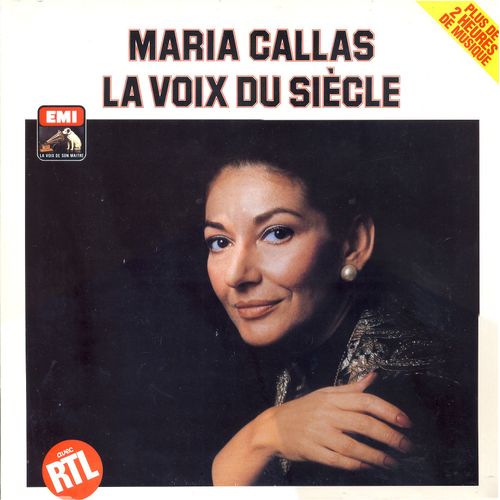 Maria Callas, La Voix Du Siècle : Norma, Le Pirate, La Somnambule, Le Barbier De Séville, La Cenerentola, La Traviata, Rigoletto, Carmen, Werther, Faust,  Tosca, Etc. (La Voix De Son Maître 74949814)